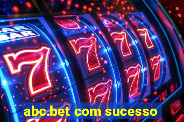 abc.bet com sucesso